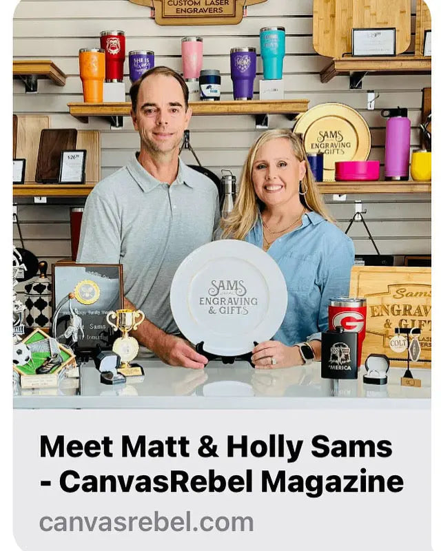 Meet-Matt-Holly-Sams-Canvas-Rebel-Magazine Sams Engraving and Gifts